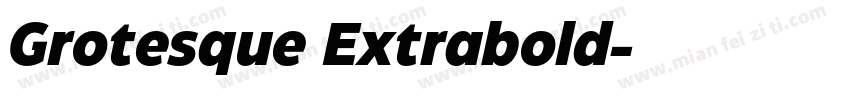 Grotesque Extrabold字体转换